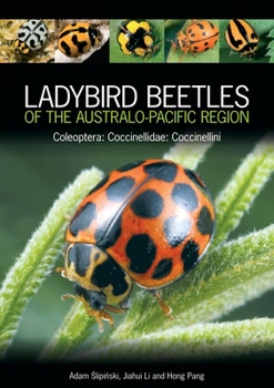 Hardcover Ladybird Beetles of the Australo-Pacific Region: Coleoptera: Coccinellidae: Coccinellini Book