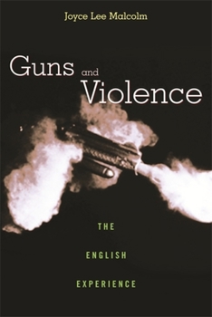 Paperback Guns and Violence: The English Experience Book