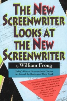 Paperback The New Screenwriter Looks at the New Screenwriter Book