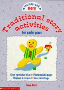 Paperback Traditional Story Activities (Starting with Story) Book