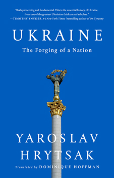 Hardcover Ukraine: The Forging of a Nation Book