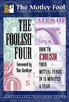 Paperback The Foolish Four: How to Crush Your Mutual Funds in 15 Minutes a Year Book