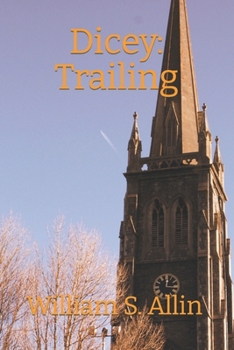 Paperback Dicey: Trailing Book