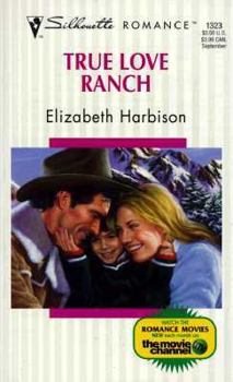 Mass Market Paperback True Love Ranch Book