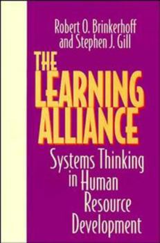 Hardcover The Learning Alliance: Systems Thinking in Human Resource Development Book