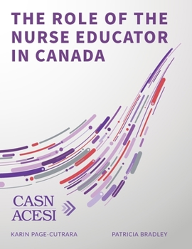 Paperback The Role of the Nurse Educator in Canada Book