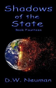Paperback Shadows of the State (D.W. Neuman's Shadow series) Book