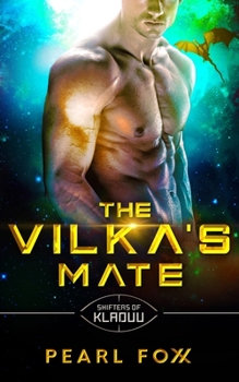 The Vilka's Mate: The Shifters of Kladuu Book Two