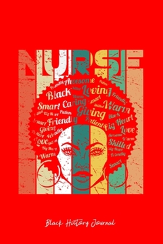 Black History Journal: Black Woman Nurse Afro Retro Cool Black History Month Gift - Red Dotted Dot Grid Bullet Notebook - Diary, Planner, Gratitude, Writing, Goal, Log Journal - 6x9 120 pages