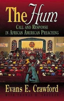 Paperback The Hum: Call and Response in African American Preaching Book