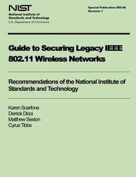 Paperback Guide to Securing Legacy IEEE 802.11 Wireless Networks Book