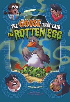 Hardcover The Goose That Laid the Rotten Egg: A Graphic Novel Book