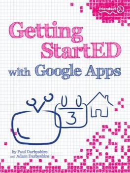 Paperback Getting Started with Google Apps Book
