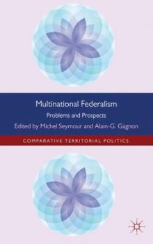 Hardcover Multinational Federalism: Problems and Prospects Book