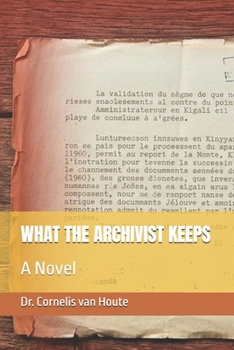 Paperback What the Archivist Keeps Book