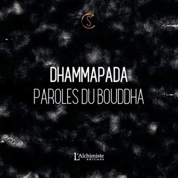 Paperback Le Dhammapada - Paroles du Bouddha (nouvelle traduction) [French] Book