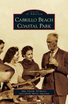 Cabrillo Beach Coastal Park - Book  of the Images of America: California
