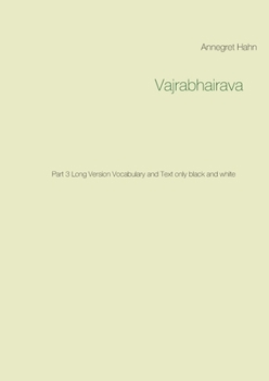 Paperback Vajrabhairava: Part 3 Long Version Vocabulary and Text only black and white Book