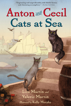 Paperback Anton and Cecil, Book 1: Cats at Sea Book