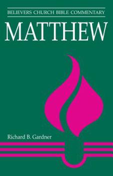 Paperback Matthew: Believers Church Bible Commentary Book