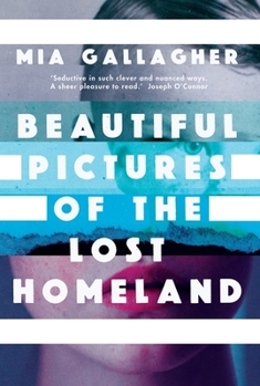 Paperback Beautiful Pictures of the Lost Homeland Book