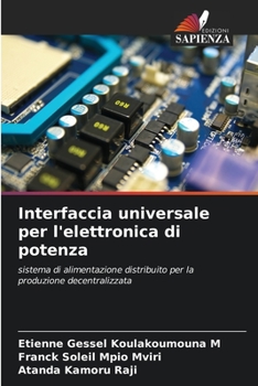Paperback Interfaccia universale per l'elettronica di potenza [Italian] Book