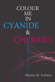 Paperback Colour Me In Cyanide & Cherries Book