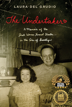 Paperback The Undertaker: A Memoir of the First Woman Funeral Director in the Core of Brooklyn Book