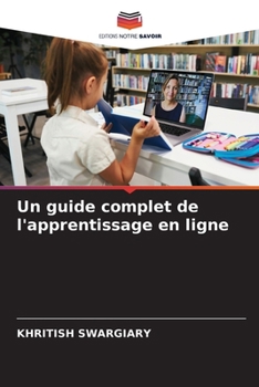 Paperback Un guide complet de l'apprentissage en ligne [French] Book