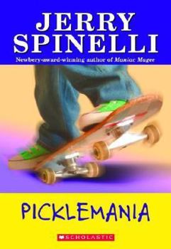 Picklemania! - Book #4 of the School Daze