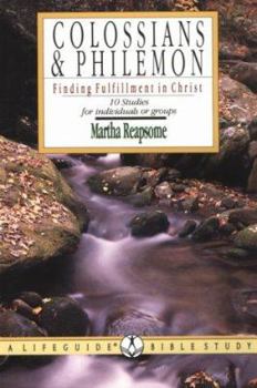 Paperback Colossians and Philemon: Finding Fulfillment in Christ : 10 Studies for Individuals or Groups (A Lifeguide Bible Study Guide) Book