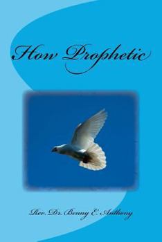 Paperback How Prophetic Book