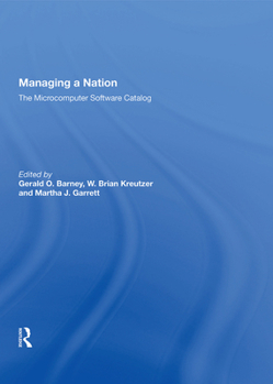 Managing a Nation: The Microcomputer Software Catalog--Second Edition