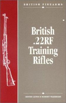 Paperback British .22RF training rifles (British firearms) Book