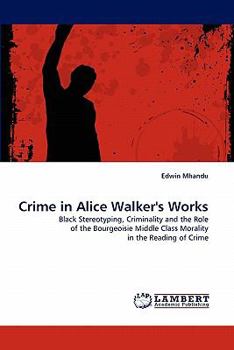 Paperback Crime in Alice Walker's Works Book