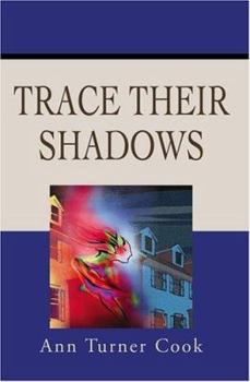 Trace Their Shadows - Book #1 of the Brandy O'Bannon Mystery