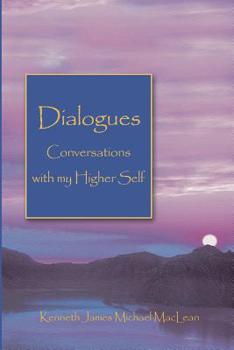 Paperback Dialogues Conversations with My Higher Self Book