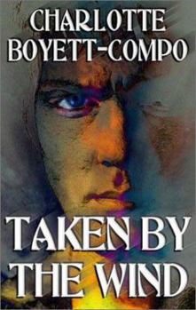 Paperback Taken By The Wind Book
