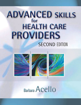 Paperback Advanced Skills for Health Care Providers Book