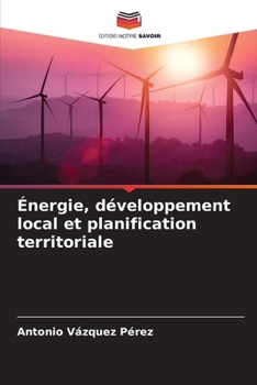 Paperback Énergie, développement local et planification territoriale [French] Book