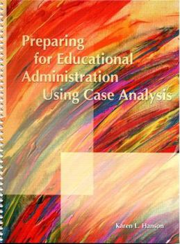 Spiral-bound Preparing for Educational Administration Using Case Analysis Book