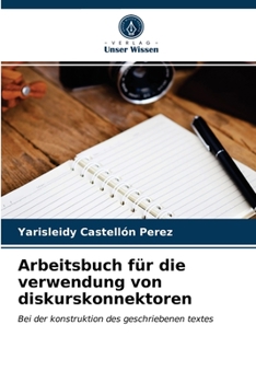 Paperback Arbeitsbuch für die verwendung von diskurskonnektoren [German] Book