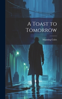 Hardcover A Toast to Tomorrow Book