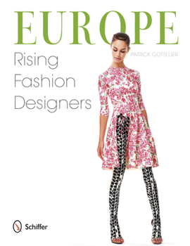 Hardcover Europe: Rising Fashion Designers: Rising Fashion Designers Book