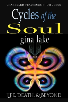 Paperback Cycles of the Soul: Life, Death, and Beyond Book
