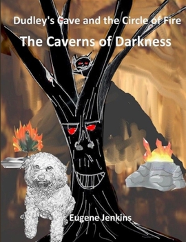 Paperback Dudley's Cave and the Circle of Fire: The Caverns of Darkness Book One Book