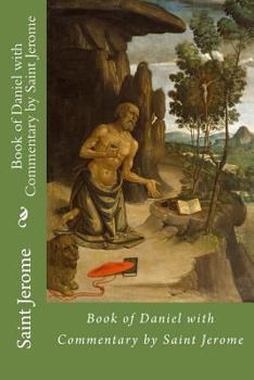 Paperback Book of Daniel with Commentary by Saint Jerome Book
