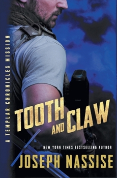 Tooth and Claw - Book #2 of the Templar Chronicles