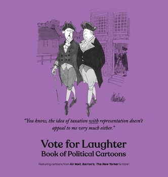 Hardcover Vote for Laughter: Book of Political Cartoons Book