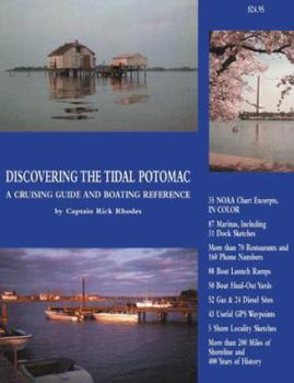 Paperback Discovering the Tidal Potomac -- A Cruising Guide and Boating Reference Book